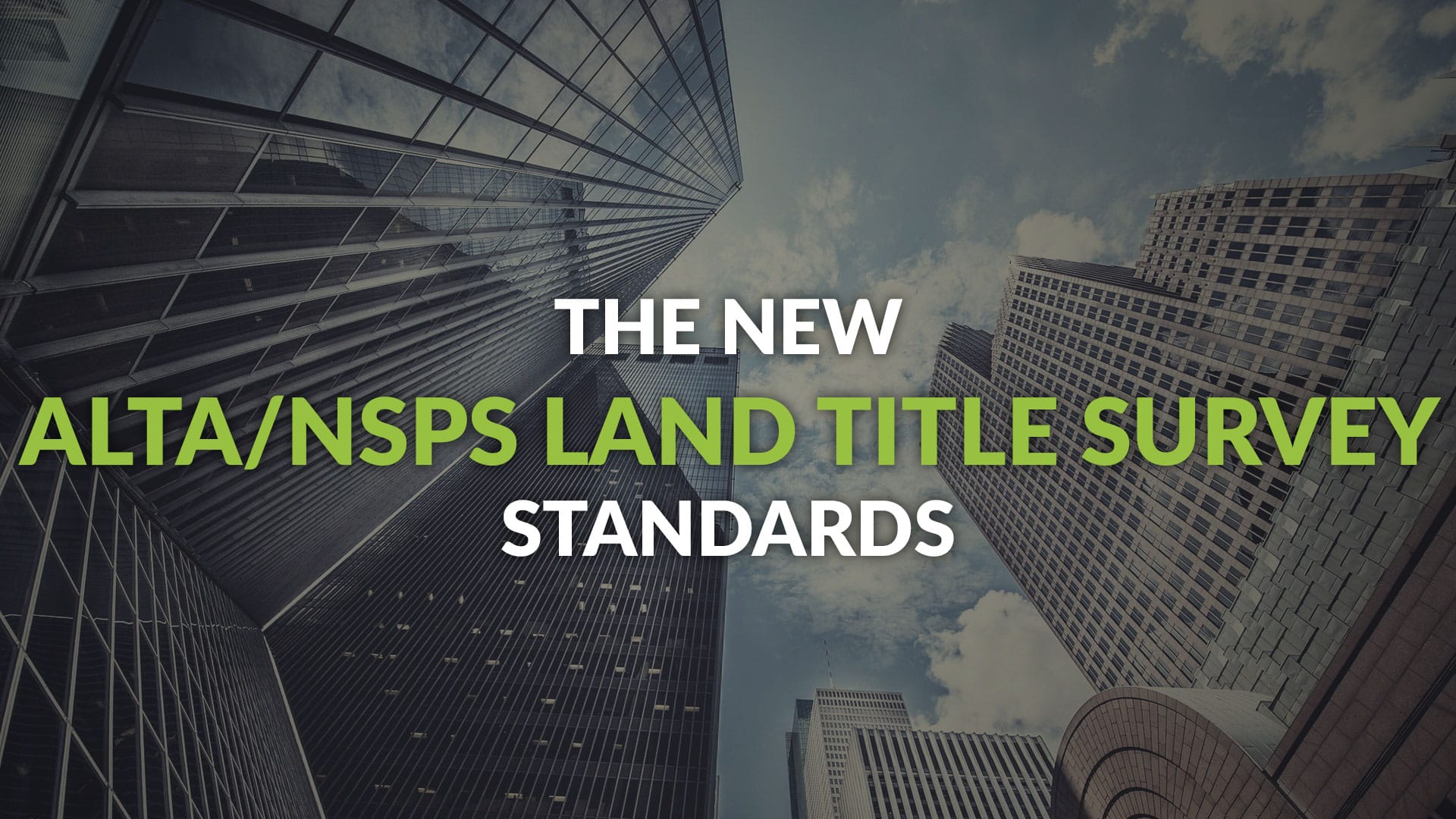 The New ALTA/NSPS Land Title Survey Standards Millman Land